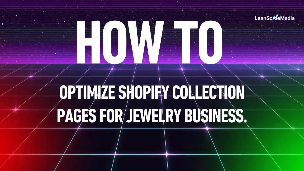 optimize shopify collection pages for jewelry keywords category page secrets
